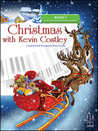 Christmas with Kevin Costley Book 2 [early intermediate piano] Costley