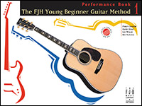 FJH  Groeber, Hoge, Sanch  FJH Young Beginner Guitar Performance Book 1