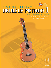 FJH Everybody's Ukulele Method  Book 1 - Book with Downloadable Recordings "Ukulele Mike" Lynch
