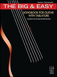 The Big & Easy Songbook for Guitar, with Tablature Guitar