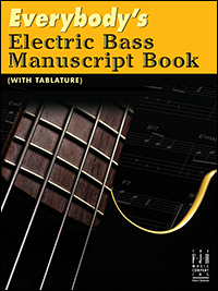 FJH  Michael Trowbridge/P  Everybody's Electric Bass Manuscript Book