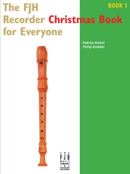 The FJH Recorder Christmas Book for Everyone Book 1 recorder