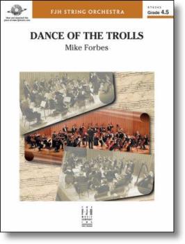 FJH Forbes M               Dance of the Trolls - String Orchestra