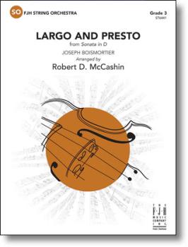 FJH Boismortier J        McCashin R  Largo and Presto (from Sonata in D) - String Orchestra