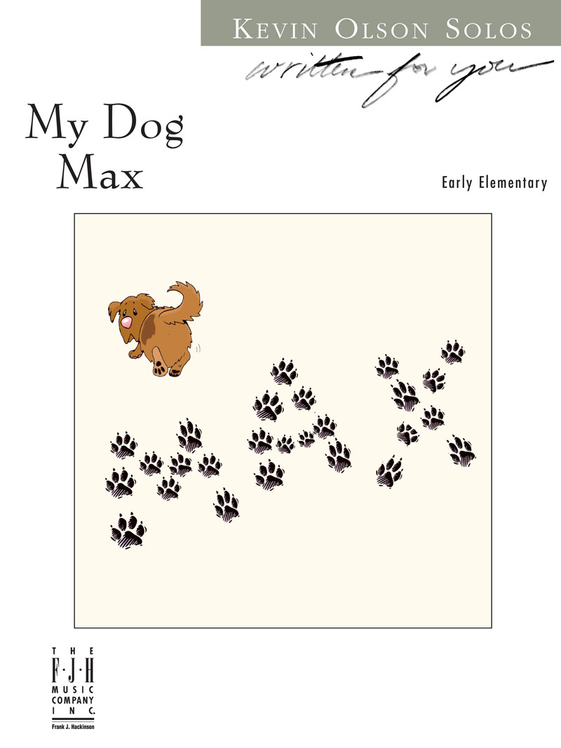 My Dog Max [early elementary piano] Kevin Olson