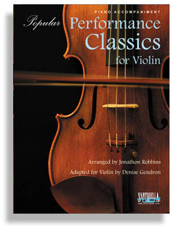 Popular Performance Classics For Violin * Piano Accompaniment