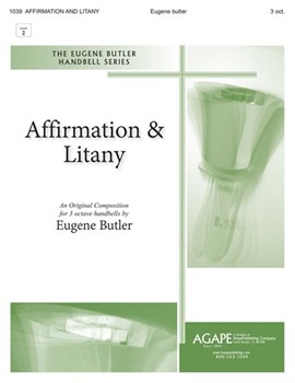 AFFIRMATION and LITANY by Butler Eugene for Handbells 3 Octave
