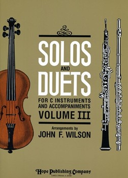 Solos & Duets For C Instruments Volume IIi by - Wilson John - for C Instrument Duet (Vol 3)