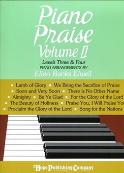 Piano Praise II by - Elwell - for Piano (PIANO PRAISE II (Lev)