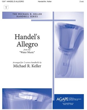 Handel's Allegro by Handel George Frideric - Keller Michael - for Handbells 2 Octave