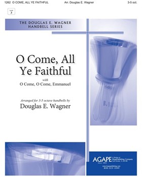 O Come All Ye Faithful - 3-5 Octave