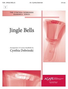 JINGLE BELLS 3-5 oct. by - Dobrinski Cynthia - for Handbells 3-5 Octave (JINGLE BELLS)
