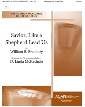 Savior Like A Shepherd Lead Us by - McKechnie Linda D. - for Handbells 4-5 Octave (SAVIOR LIKE A SHEPH)