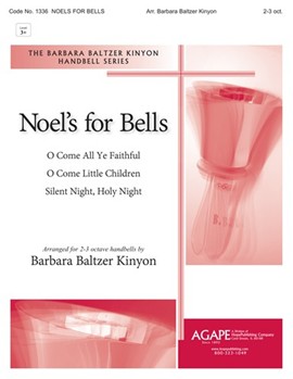 NOELS FOR BELLS 2-3 oct. by - Kinyon Barbara Balt - for Handbells 2-3 Octave (NOELS FOR BELLS)
