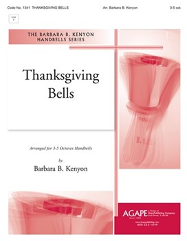 THANKSGIVING BELLS by - Kinyon Barbara Balt - for Handbells 2-3 Octave