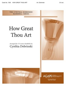 How Great Thou Art by Hine Stuart K - Dobrinski Cynthia - for Handbells 3-5 Octave