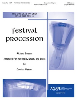 Festival Procession by Strauss - Wagner - for Handbells 2-5 Octave