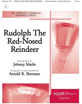 RUDOLPH THE RED-NOSED REINDEER 2-5 oct. by - Sherman Arnold B - for Handbells 2-5 Octave (RUDOLPH THE RED-NOSE)