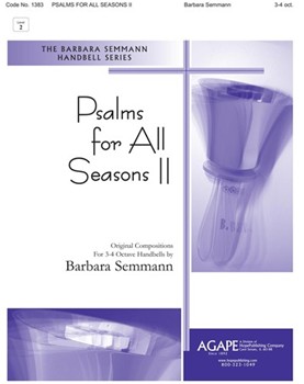 PSALMS FOR ALL SEASONS II 3-4 Oct. by for Handbells 3-4 Octave (PSALMS FOR ALL SEASO)