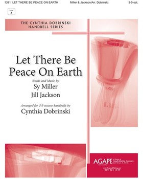 LET THERE BE PEACE ON EARTH 3-5 oct. by - Dobrinski Cynthia - for Handbells 3-5 Octave (LET THERE BE PEACE O)