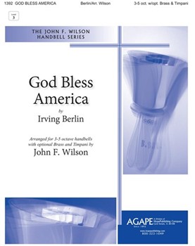 GOD BLESS AMERICA by Berlin Irving - Wilson John - for Handbells 3-5 Octave