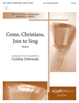 Come Christians Join To Sing by - Dobrinski Cynthia - for Handbells 3-5 Octave (COME CHRISTIANS JOI)