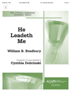 HE LEADETH ME 3-5 oct. by - Dobrinski Cynthia - for Handbells 3-5 Octave (HE LEADETH ME)