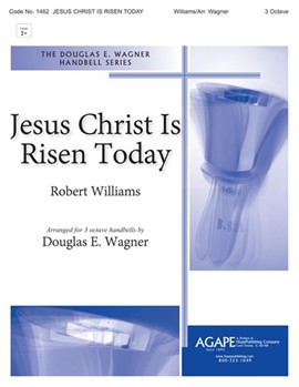 Jesus Christ Is Risen Today - 3 Octave by - Wagner Douglas E - for Handbells 3 Octave