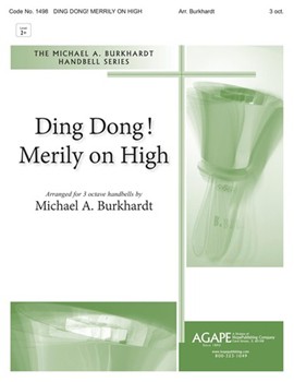 DING DONG! MERRILY ON HIGH 3 oct. by DING DONG! MERRILY O - Michael Burkhardt - for Handbells 3 Octave