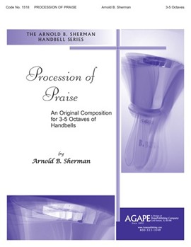 Procession Of Praise by Sherman Arnold for Handbells