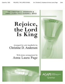 REJOICE THE LORD IS KING Solo Handbell by - Anderson and Page - for Solo Handb (REJOICE THE LORD IS)