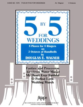 5 By 5 For Weddings by - Wagner Douglas E - for Handbells 3 Octave (Vol I)