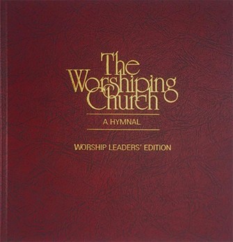 Worshiping Church, The - Worship Leader Edition