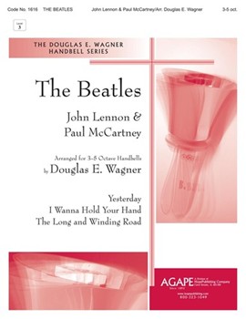 Beatles The by - Wagner Douglas E - Beatles The for Handbells 3-5 Octave (BEATLES! THE)