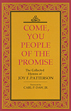Come You People of the Promise - Joy Patterson's Hymn Collection by Joy Patterson for Hymn Texts