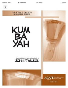 KUM BA YAH 2-3 oct. by - Wilson John - for Handbells 2-3 Octave (KUM BA YAH)