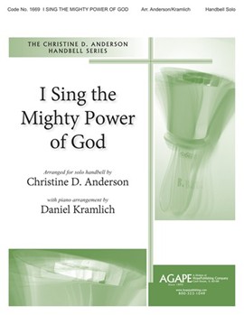 I Sing The Mighty Power Of God by - Anderson Christine - for Handbells Solo (I SING THE MIGHTY PO)
