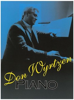 Don Wyrtzen Piano by Wyrtzen Don - Wyrtzen Don - for Piano
