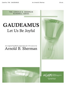 Gaudeamus by Sherman for Handbells 3-6 Octave