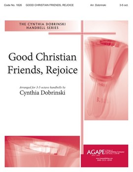 Good Christian Friends, Rejoice - 3-5 Octave