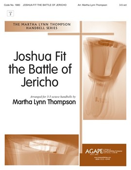Joshua Fit The Battle Of Jericho by - Thompson Martha - for Handbells 3-5 Octave (JOSHUA FIT THE BATTL)