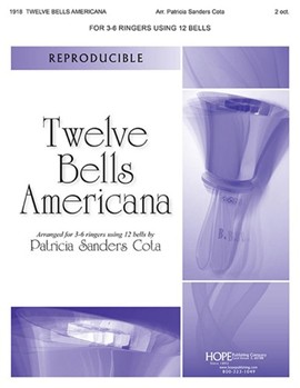 12 Bells Americana by - Cota Patricia - for Handbells Collection (TWELVE BELLS AMERICA)
