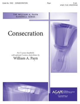Consecration - 5 Octave w/opt. 2 Octave Handchimes by Payn William A for 5 Octave w/Optional 2 Octave Handchime