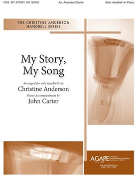 My Story My Song - Solo Handbell by - Anderson and Carter - for Solo