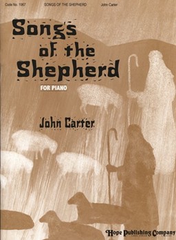 Songs Of The Shepherd by - Carter John - for Piano (SONGS OF THE SHEPHER)