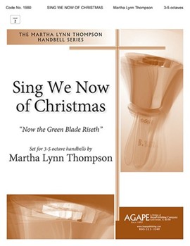 Sing We Now of Christmas - 3-5 Octave by - Thompson Martha - for Handbells 3-5 Octave