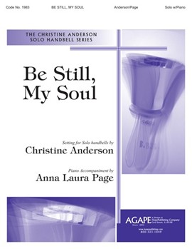 Be Still, My Soul - Solo Handbell