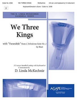 We Three Kings - 3-5 Octave and Keyboard C Instr. or Orch. by - McKechnie Linda D. - for Handbells 3-5 Octave