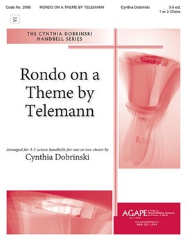 Rondo on a Theme by Telemann - 3-5 Octave by Dobrinski Cynthia for Handbells 3-5 Octave