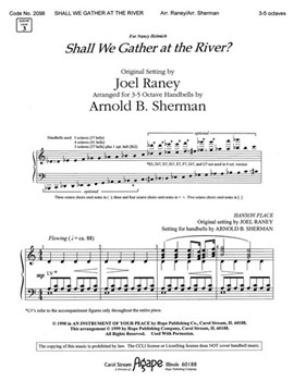 Shall We Gather at the River? - 3-5 oct. by - Raney and Sherman - for Handbells 3-5 Octave